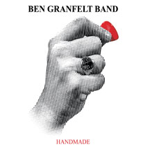 Ben Granfelt Band - Handmade