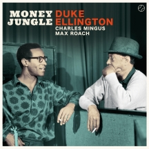 Duke Ellington & Charles Mingus & Max Roach - Money Jungle + 4 Bonus Tracks!