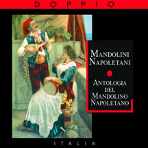 Mandolini Italiani: Antologia Del Mandolino Napoletano