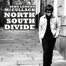 John Lennon McCullagh - North South Divide