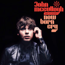 John McCullagh & The Escorts - New Born Cry