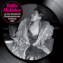 Billie Holiday - At The Stratford Shakespearean Festival 1957 + 20 Bonus Tracks