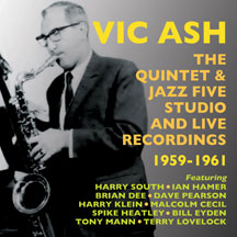 Vic Ash - Quintet & Jazz Five Studio And Live Recordings 1959-1961