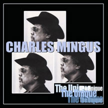Charles Mingus - The Unique - The Last Session