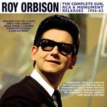 Roy Orbison - Complete Sun, RCAA & Monument Releases 1956-62