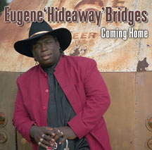 Eugene Hideaway Bridges - Coming Home