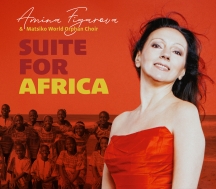 Amina Figarova & Matsiko World Orphan Choir - Suite For Africa
