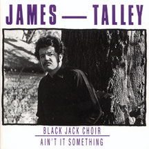 James Talley - Blackjack Choir / Ain