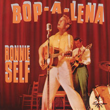 Ronnie Self - Bop-a-lena