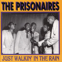 Prisonaires - Just Walkin