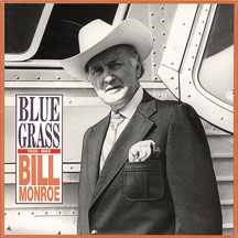 Bill Monroe - Blue Grass 1959-1969