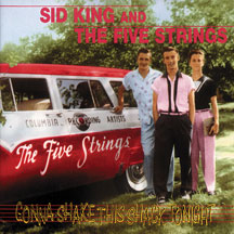 Sid King & The Five Strings - Gonna Shake This Shack Tonight
