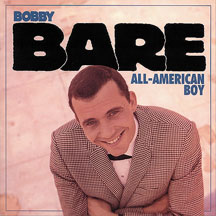 Bobby Bare - The All American Boy