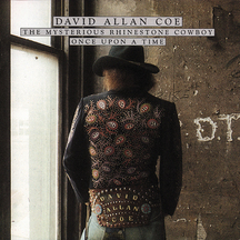 David Allan Coe - Mysterious Rhinestone Cowboy / Once Upon A Rhym