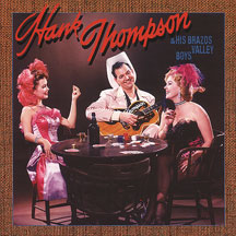 Hank Thompson - And His Brazos Valley Boys