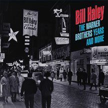 Bill Haley - The Warner Brothers Years And More