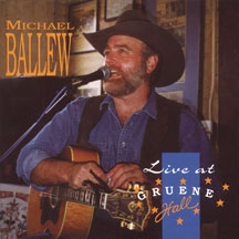 Michael Ballew - Live At Gruene Hall