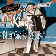 Pee Wee King - Gonna Shake This Shack Tonight: Blue Suede Shoes