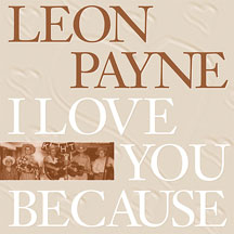 Leon Payne - I Love You Because