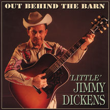 Little Jimmy Dickens - Out Behind The Barn