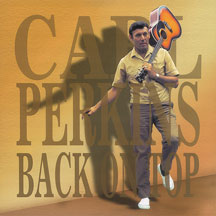 Carl Perkins - Back On Top