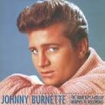 Johnny Burnette - Train Kept A-rollin