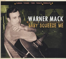 Warner Mack - Gonna Shake This Shack Tonight: Baby Squeeze Me
