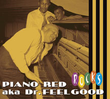 Piano Red A.k.a. Dr.feelgood - Rocks