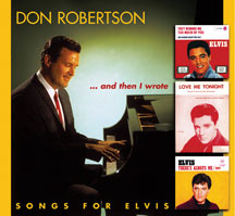 Don Robertson - ...and Then I Wrote-songs For Elvis