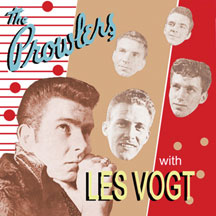 Prowlers & Les Vogt - The Prowlers With Les Vogt