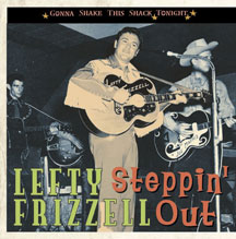 Lefty Frizzell - Gonna Shake This Shack Tonight: Steppin