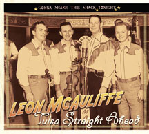 Leon Mcauliffe - Gonna Shake This Shack Tonight: Tulsa Straight Ahead