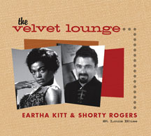 Eartha Kitt & Shorty Rogers - The Velvet Lounge: St. Louis Blues