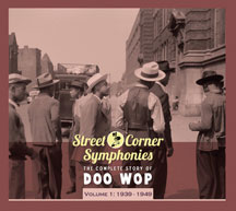 Street Corner Symphonies 1939-1949