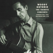 Woody Guthrie - Woody Guthrie: The Tribute Concerts