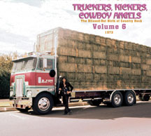 Truckers, Kickers, Cowboy Angels 1973, Vol. 6