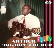 Arthur Big Boy Crudup - Rocks