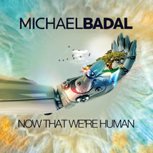 Michael Badal - Now That We