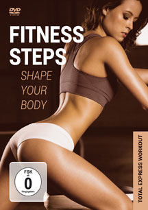 Fitness Steps: Shape Up Your Body