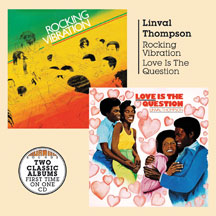 Linval Thompson - Rocking Vibration/Love Is The Question