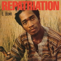 U Brown - Repatriation + Dickie Ranking [LP + 10 Inch]