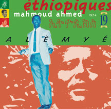 Mahmoud Ahmed - Ethiopiques 19