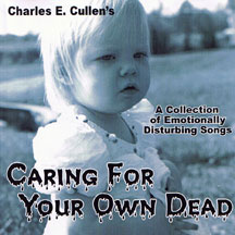 Charles Cullen - Caring For Your Own Dead