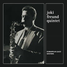 Joki Freund Quintet - European Jazz Sounds