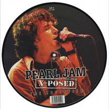 Pearl Jam - X-posed: Limited Edition PictureDisc