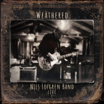 Nils Lofgren - Nils Lofgren Band: Weathered (Double CD)