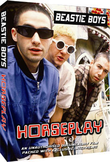 Beastie Boys - Horseplay: Unauthorized