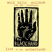 Billy Childish & The Blackhands - Live In The Netherlands