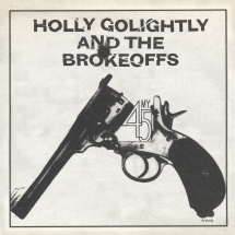 Holly Golightly & The Brokeoffs - My 45