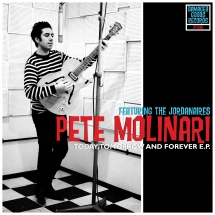 Pete Molinari - Today Tomorrow and Forever Ep
